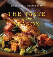 The Taste of the Season: Inspired Recipes for Fall and Winter