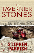 The Tavernier Stones: The Author's Cut