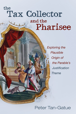 The Tax Collector and the Pharisee - Tan-Gatue, Peter