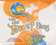 The Teacup Story