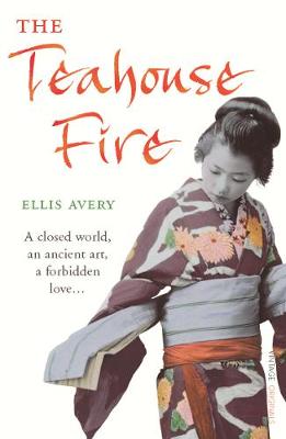 The Teahouse  Fire - Avery, Ellis