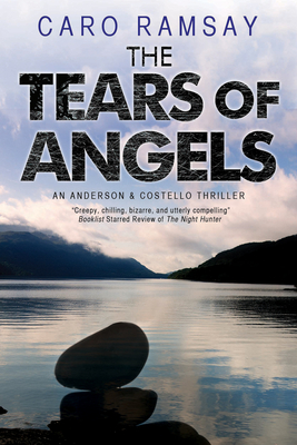 The Tears of Angels - Ramsay, Caro