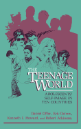 The Teenage World: Adolescents' Self-Image in Ten Countries