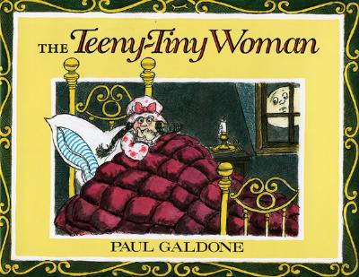 The Teeny-Tiny Woman - Galdone, Paul