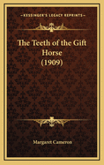 The Teeth of the Gift Horse (1909)