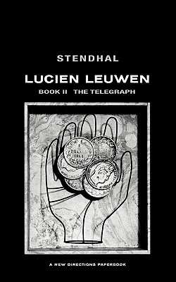 The Telegraph: Lucien Leuwen Book 2 - Stendhal, and Varse, Louise (Translated by)