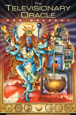 The Televisionary Oracle - Brezsny, Rob