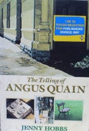 The Telling of Angus Quain