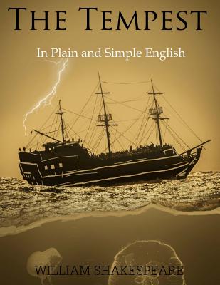 The Tempest in Plain and Simple English: (A Modern Translation and the Original Version) - Bookcaps (Translated by), and Shakespeare, William