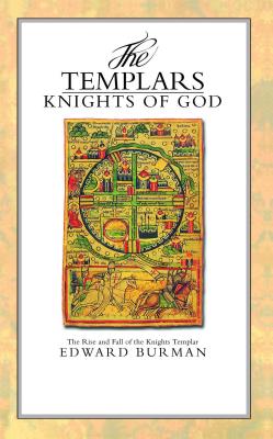 The Templars: Knights of God - Burman, Edward