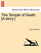 The Temple of Death. [A Story.]