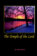 The Temple of the Lord - Hanson, Sharon, Dr.