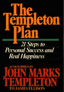 The Templeton Plan: 21 Steps to Personal Success