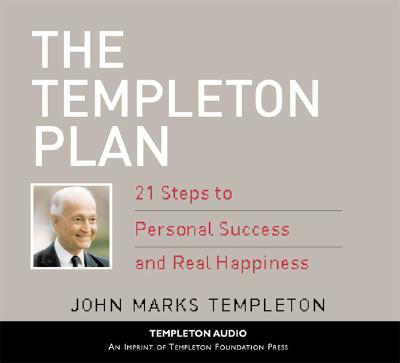 The Templeton Plan: 21 Steps to Personal Success - Templeton, John Marks, Sir