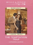 The Temptation Trap - George, Catherine
