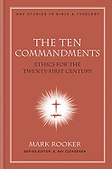 The Ten Commandments: Ethics for the Twenty-First Century