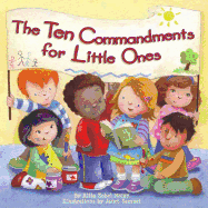 The Ten Commandments for Little Ones