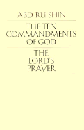 The Ten Commandments of God and the Lords Prayer
