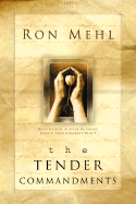 The Ten-Der Commandments: Reflections on the Father's Love - Mehl, Ron