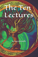 The Ten Lectures: By Patrick Duffy