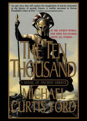 The Ten Thousand - Ford, Michael Curtis
