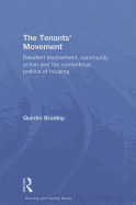 The Tenants' Movement: Resident involvement, community action and the contentious politics of housing