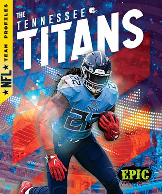 The Tennessee Titans - Klepeis, Alicia Z