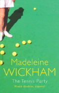 The Tennis Party - Wickham, Madeleine