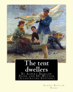 The tent dwellers, By Albert Bigelow Paine and Hy Watson (Illustrated Edition): Henry Sumner (HY) Watson (American, 1868-1933), Fishing -- Juvenile literature, Fishing -- Nova Scotia