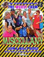 The Tenth Edition of the Worst from Miscellany: Mug & Mali's Miscellany Volume 50