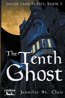 The Tenth Ghost - Clair, Jennifer St