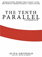 The Tenth Parallel