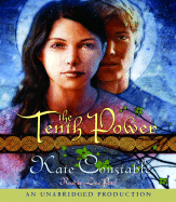 The Tenth Power: Book 3 of the Chanters of Tremaris Trilogy - Constable, Kate, and Patel, Lina (Read by)
