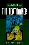 The Tentmaker - Blake, Michelle