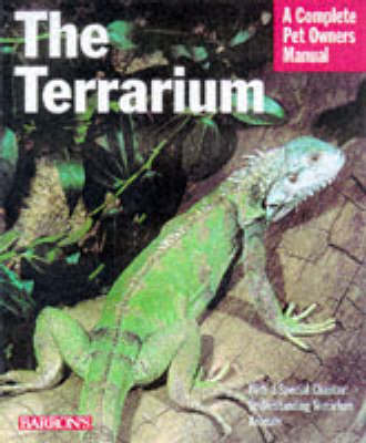 The Terrarium: Setting Up and Maintaining a Terrarium Made Easy - Jes, Harald, and Jes, Herald