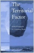 The Territorial Factor: Political Geography in a Globalising World