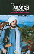 The Terrorist in Search of Humanity: Militant Islam and Global Politics