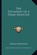 The Testament of a Prime Minister