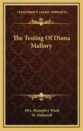 The Testing of Diana Mallory