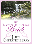 The Texan's Reluctant Bride - Christenberry, Judy