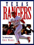 The Texas Rangers: The Authorized History