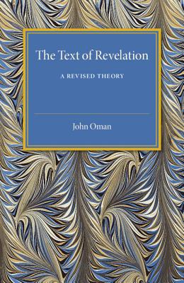 The Text of Revelation: A Revised Theory - Oman, John