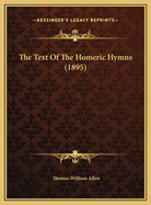 The Text of the Homeric Hymns (1895)