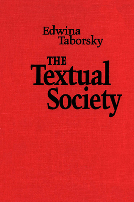 The Textual Society - Taborsky, Edwina