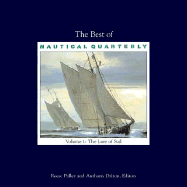 The: The Best of "Nautical Quarterly": Lure of Sail - Palley, Reese, and Dalton, Anthony