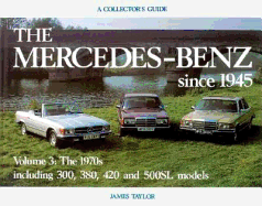 The: The Mercedes-Benz Since 1945: 1970's