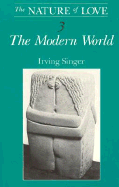 The: The Nature of Love: Modern World