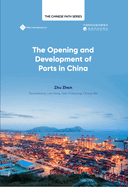 The the Opening Up and Development of Ports in China
