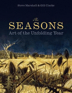 The The Seasons: Art of the Unfolding Year