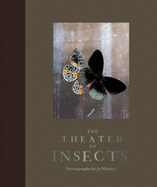 The Theater of Insects
